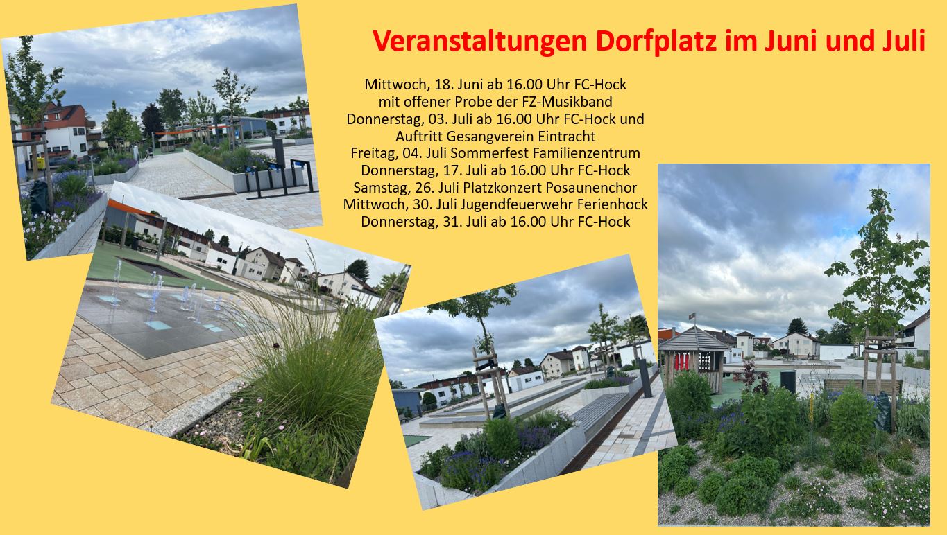 4 Bilder des Dorfplatzes aus unterschiedlicher Perspektive auf gelben Hintergrund darauf die Termine für die Veranstaltungen.
